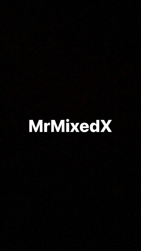 Mrmixedx