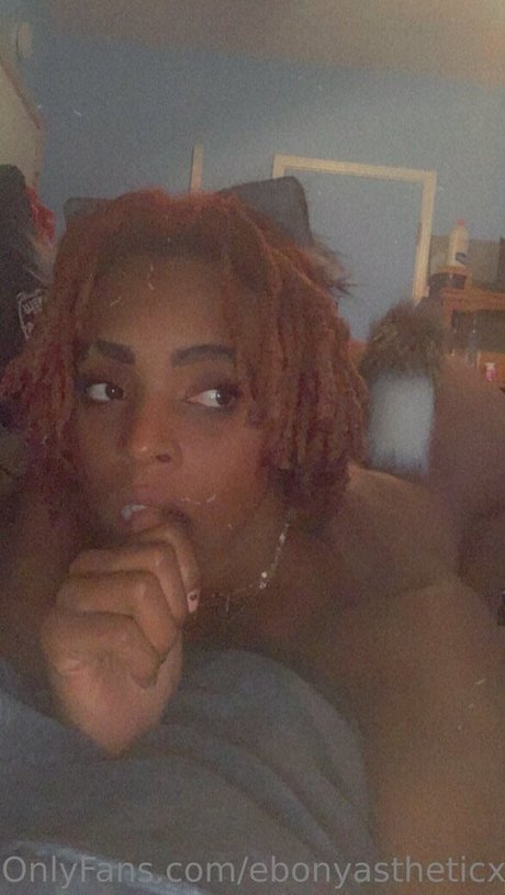 Ebonyastheticxxx