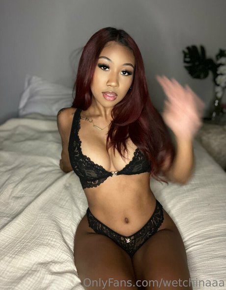 Wetchinaaa