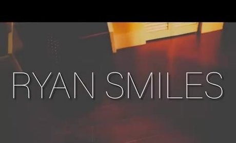 Ryan Smiles